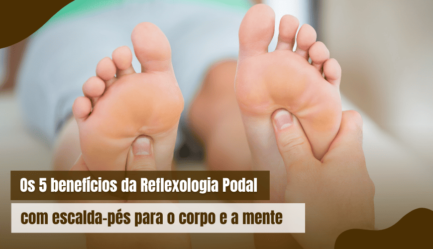 Reflexologia Podal com escalda-pés na Mooca